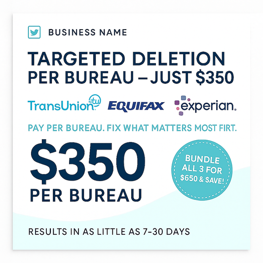 Bureau-Specific Credit Repair – $350 Each